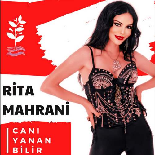 Rita Mahrani Yeni Canı Yanan Bilir Şarkısını indir