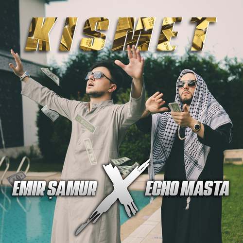 Emir Şamur & Echo Masta Yeni Kısmet Şarkısını indir