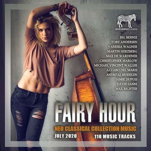 Çeşitli Sanatçılar Yeni Fairy Hour Neo Classical Collection Full Albüm indir
