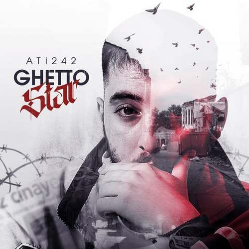 Ati242 Yeni GHETTO STAR Full Albüm indir