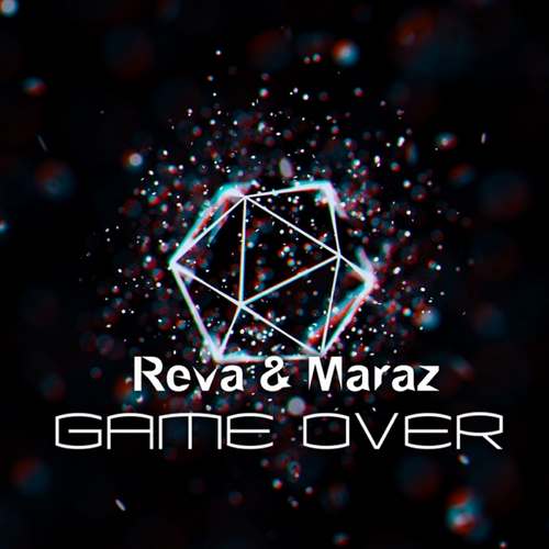 Reva & Maraz Yeni Game Over Şarkısını indir