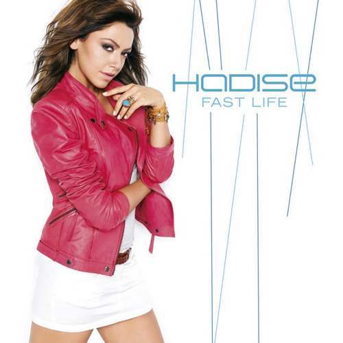 Hadise - Fast Life Full Albüm indir
