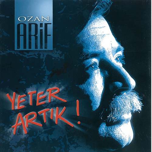 Ozan Arif - Yeter Artık Full Albüm indir