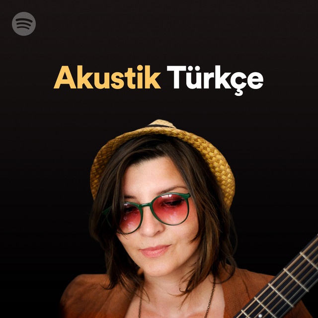 Çeşitli Sanatçılar Yeni Akustik Türkçe Şarkılar Spotify (25.08.2020) Full Albüm İndir