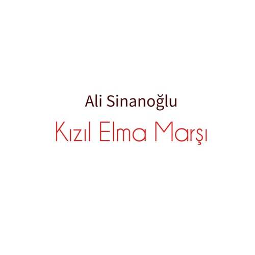 Ali Sinanoğlu Yeni Kızıl Elma Marşı Şarkısını indir