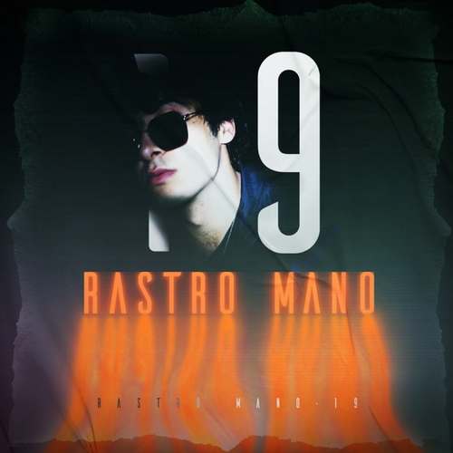 Rastro Mano Yeni 19 Şarkısını indir