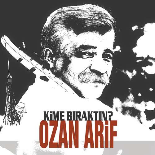 Ozan Arif - Kime Bıraktın Full Albüm indir