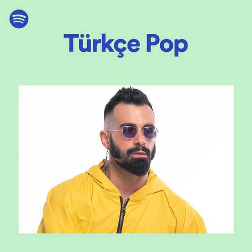 Çeşitli Sanatçılar Yeni Türkçe Pop Spotify (12.08.2020) Full Albüm indir