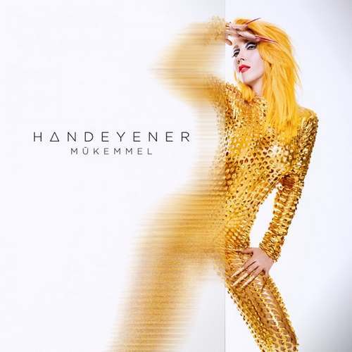 Hande Yener - Mükemmel Full Albüm İndir