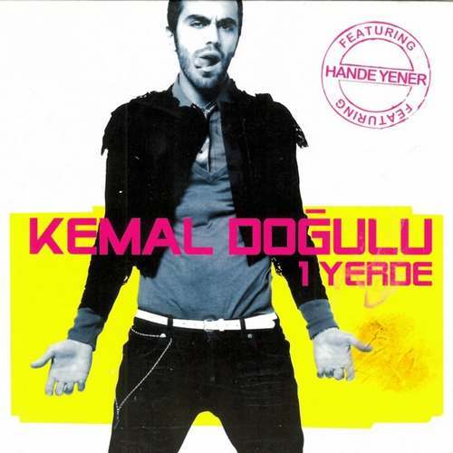 Kemal Dogulu - Bir Yerde (feat. Hande Yener) Full Albüm İndir