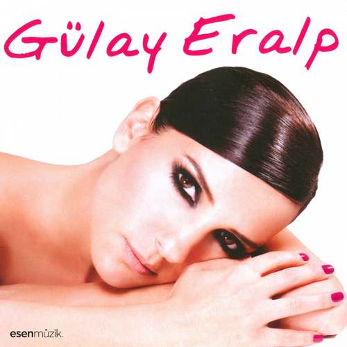 Gülay Eralp - Full Albüm indir