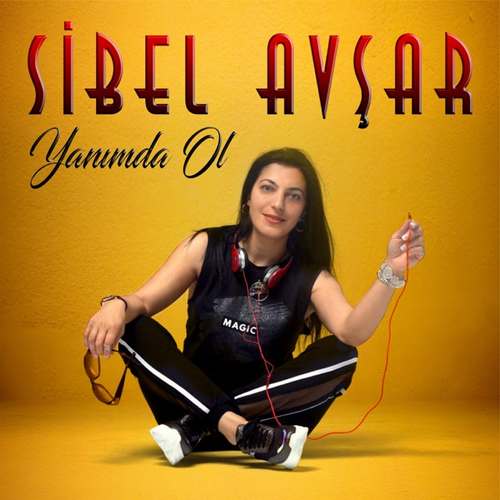 Sibel Avşar Yeni Yanımda Ol Şarkısını indir