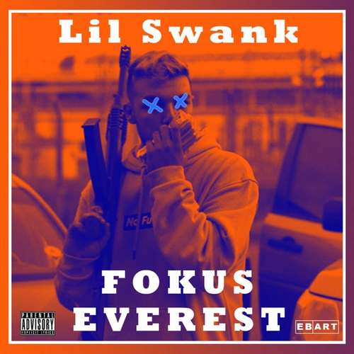 Lil Swank Yeni Fokus Everest Şarkısını indir