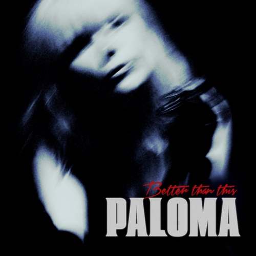 Paloma Faith Yeni Better Than This Şarkısını indir