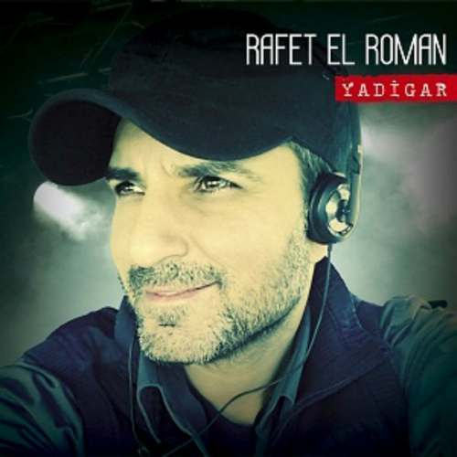 Rafet El Roman - Yadigar Full Albüm indir
