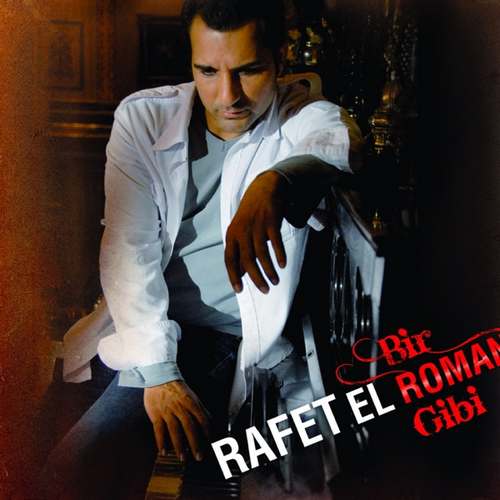 Rafet El Roman - Bir Roman Gibi Full Albüm indir