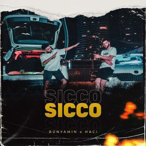 Bünyamin & Hacı Yeni SICCO Şarkısını indir