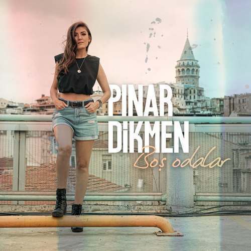 Pınar Dikmen Yeni Boş Odalar Şarkısını indir