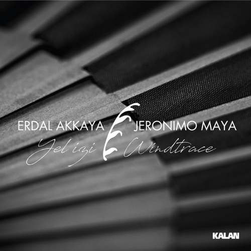 Erdal Akkaya & Jeronimo Maya Yeni Yel İzi Full Albüm indir