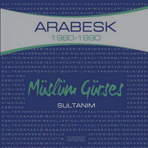 Müslüm Gürses - Sultanım (Arabesk 1980-1990) Full Albüm indir