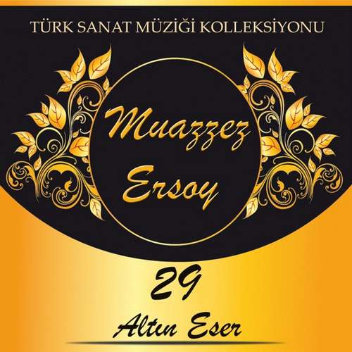 Muazzez Ersoy - 29 Altın Eser Full Albüm İndir