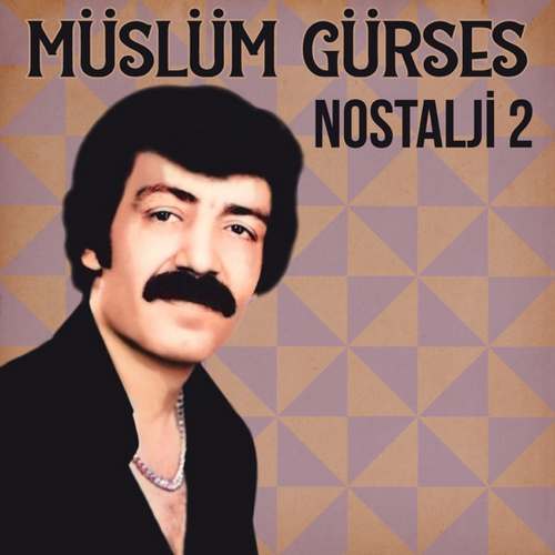 Müslüm Gürses - Nostalji 2 Full Albüm indir