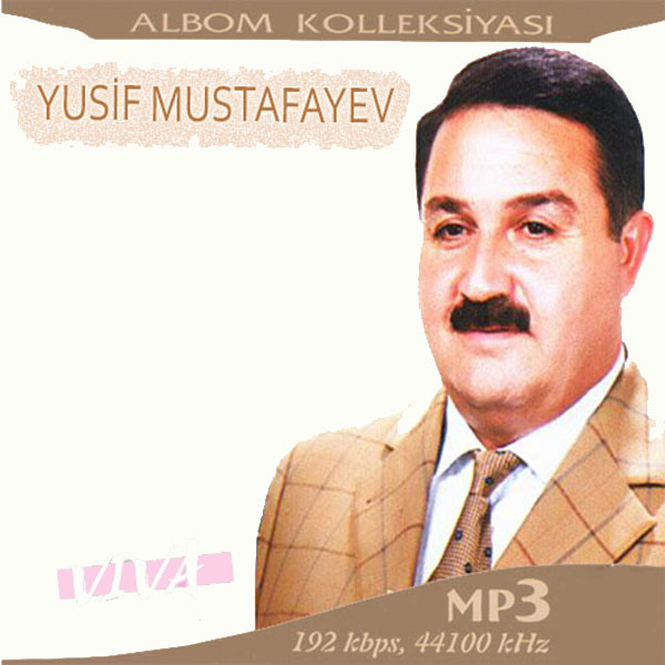 Yusif Musatafayev Full Albümleri indir