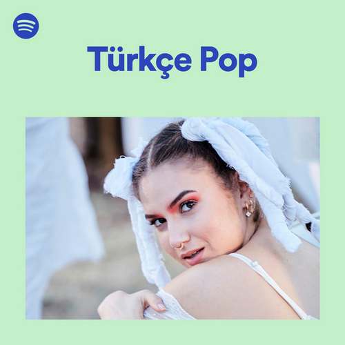 Çeşitli Sanatçılar Yeni Türkçe Pop Spotify (09.10.2020) Full Albüm indir