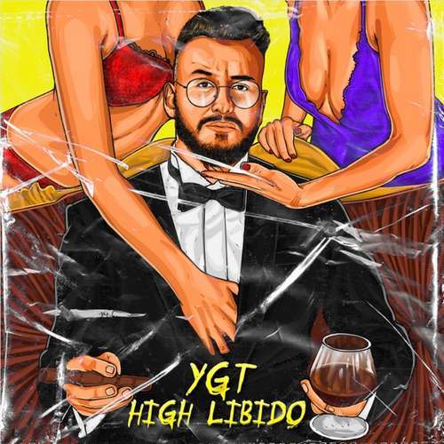YGT Yeni High Libido Şarkısını indir