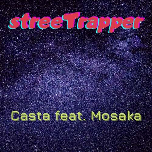 Casta Yeni streeTrapper Şarkısını indir