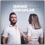 Dilde – Işıksız Sokaklar (feat. Decrat) (2020) Single indir