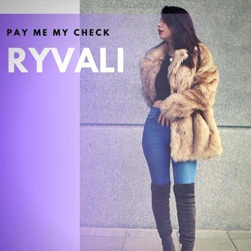 Ryvali Yeni Pay Me My Check Şarkısını indir