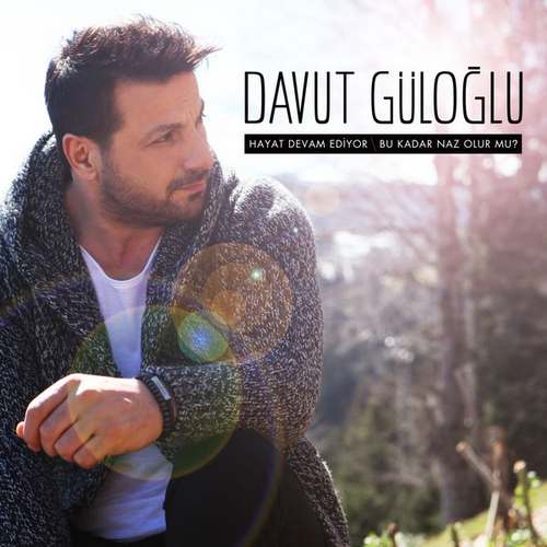 Davut Güloğlu - Hayat Devam Ediyor Full Albüm indir
