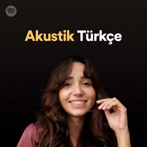 Çeşitli Sanatçılar Yeni Akustik Türkçe Şarkılar Spotify (03.11.2020) Full Albüm İndir