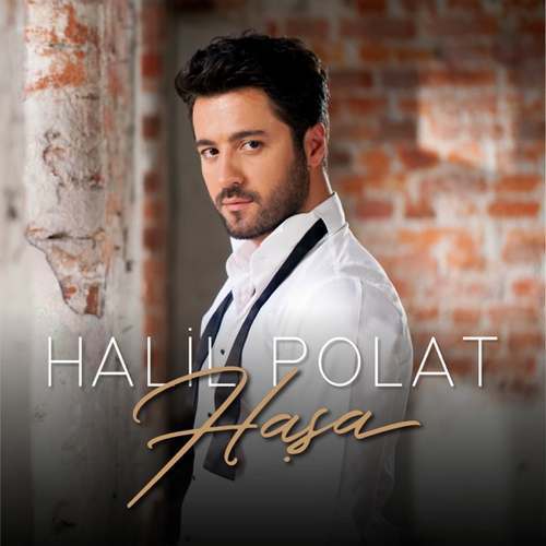 Halil Polat Yeni Haşa Şarkısını indir