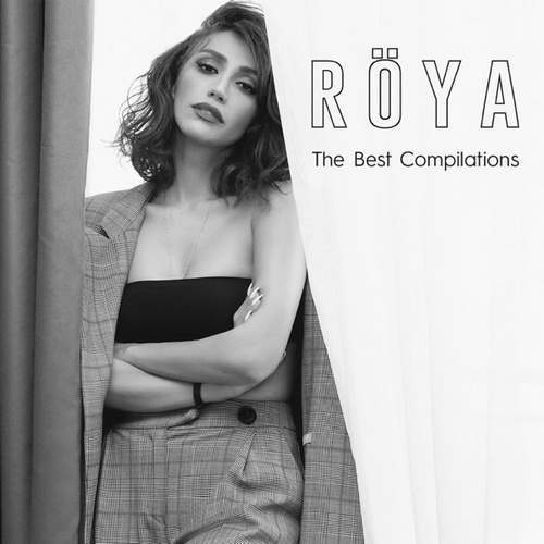 Röya - The Best Compilations Full Albüm indir