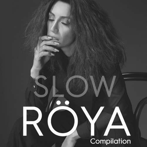Röya - Медленная компиляция Full Albüm indir