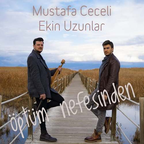 Mustafa Ceceli Ft Ekin Uzunlar Yeni Öptüm Nefesinden Şarkısını İndir