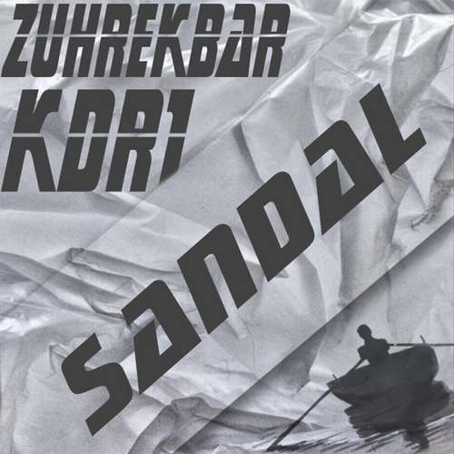 Zuhrekbar & KDR1 Yeni Sandal Şarkısını indir