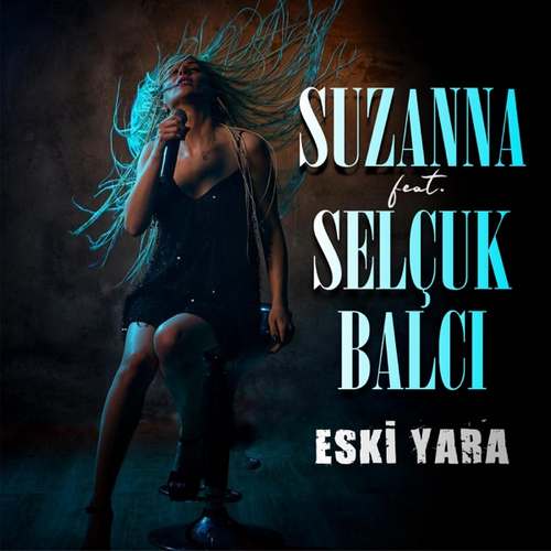 Suzanna Yeni Eski Yara (feat. Selçuk Balcı) Şarkısını indir