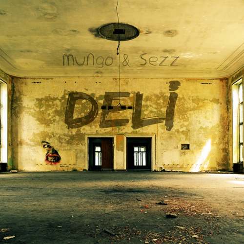 Mungo & Sezz Yeni Deli Şarkısını İndir
