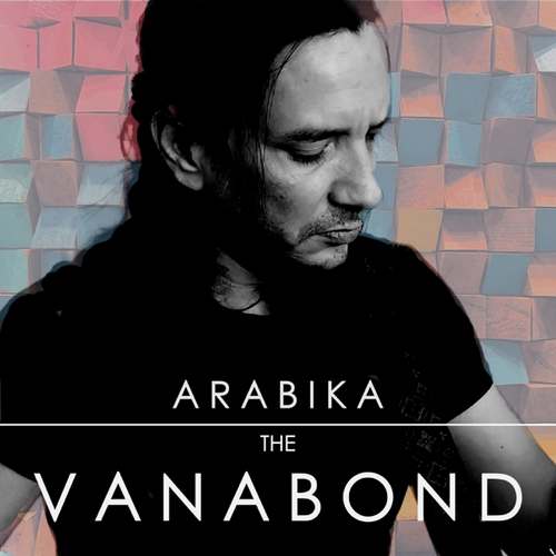 The Vanabond Yeni Arabika Şarkısını indir