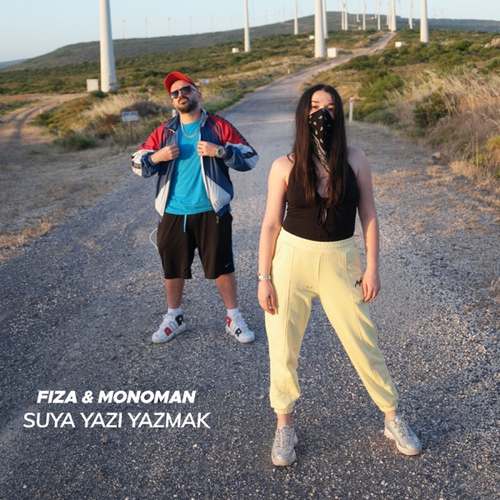 Fıza & Monoman Yeni Suya Yazı Yazmak Şarkısını indir