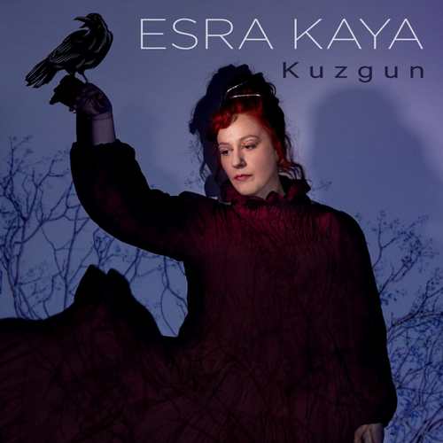 Esra Kaya - Kuzgun (2021) (EP) Albüm indir 