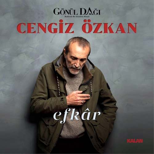 Cengiz Özkan Yeni Efkâr Şarkısını indir