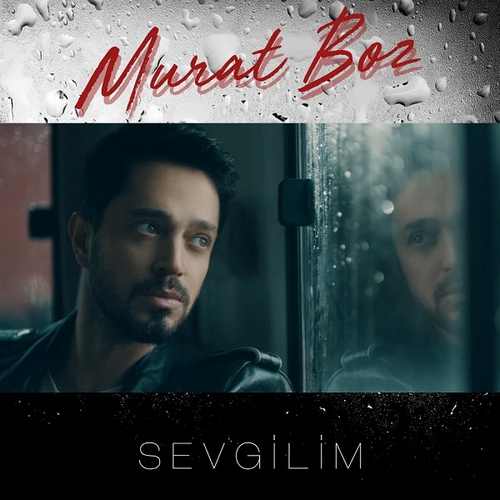 Murat Boz Yeni Sevgilim Şarkısını indir
