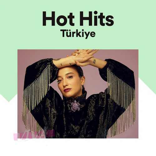 Çesitli Sanatçilar Yeni Zirvedekiler Hot Hits Türkiye Müzik (26 Şubat 2021) Full Albüm indir