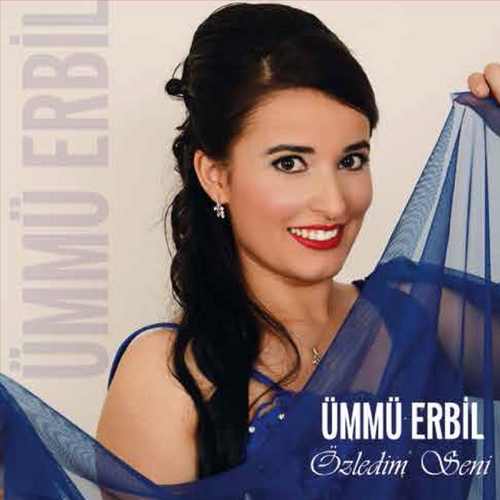 Ümmü Erbil - Özledim Seni (2015) (EP) Albüm indir