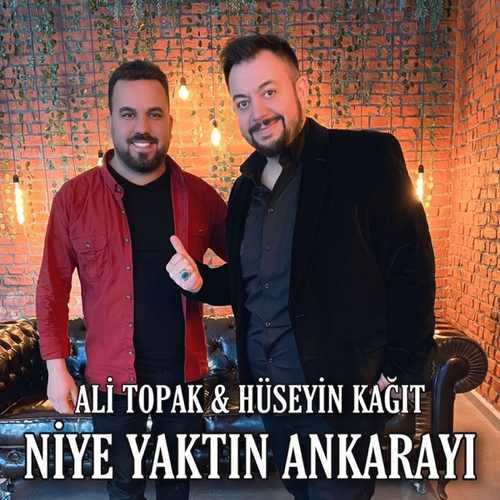 Ali Topak Yeni Niye Yaktın Ankarayı (feat. Hüseyin Kağıt) Şarkısını indir