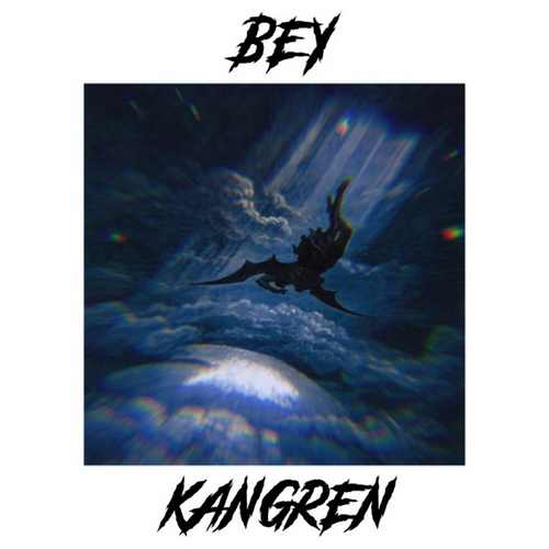 Bey - Kangren (2021) Single indir